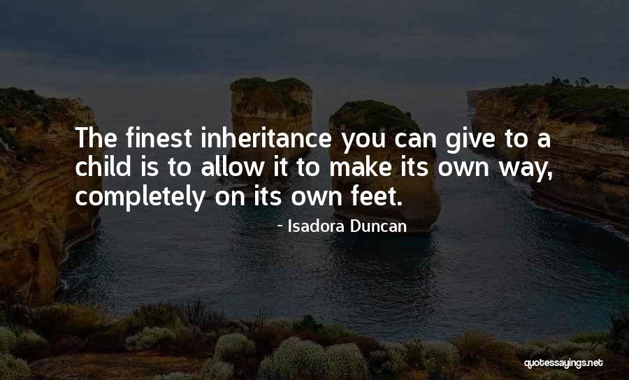 Hirup Mah Quotes By Isadora Duncan