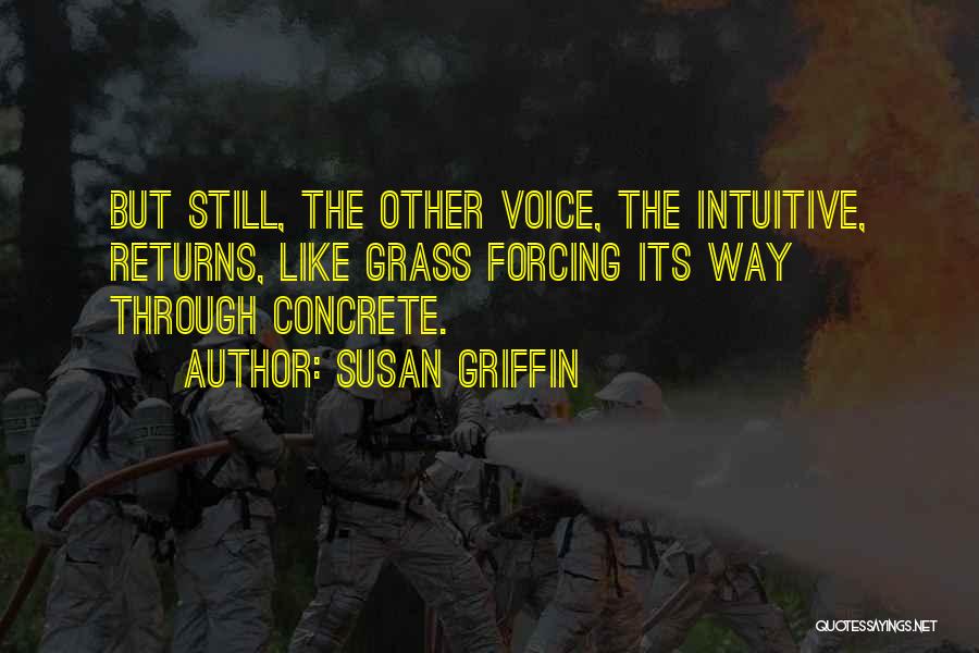 Hirvio Quotes By Susan Griffin