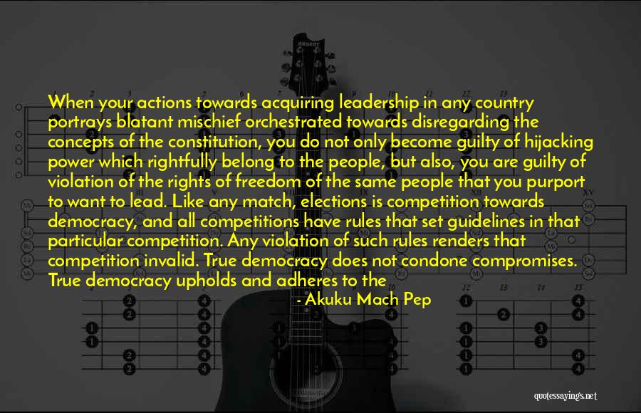 His Actions Lead Quotes By Akuku Mach Pep His Actions Lead Quotes By Akuku Mach Pep