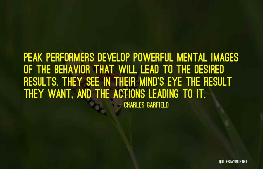 His Actions Lead Quotes By Charles Garfield His Actions Lead Quotes By Charles Garfield