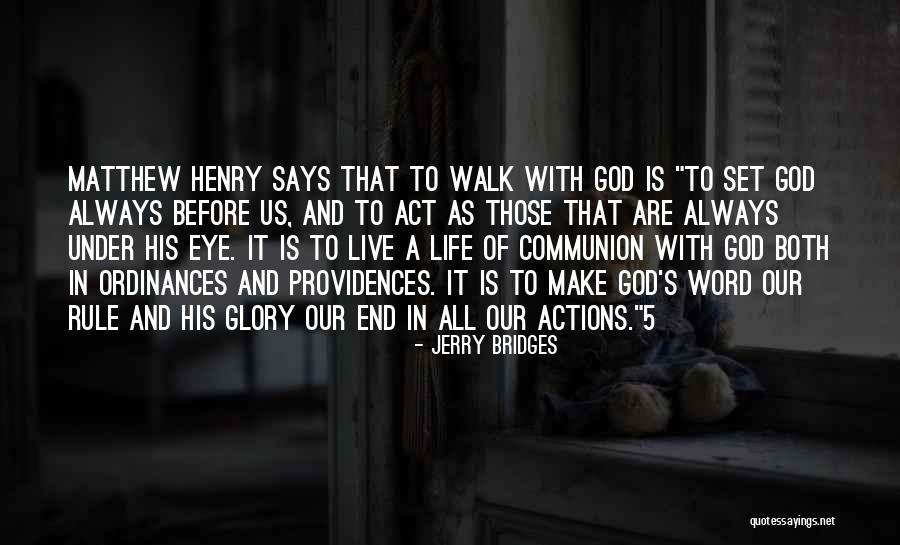 His Actions Says Quotes By Jerry Bridges His Actions Says Quotes By Jerry Bridges