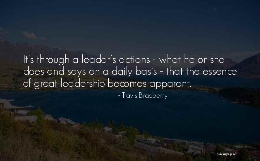 His Actions Says Quotes By Travis Bradberry His Actions Says Quotes By Travis Bradberry
