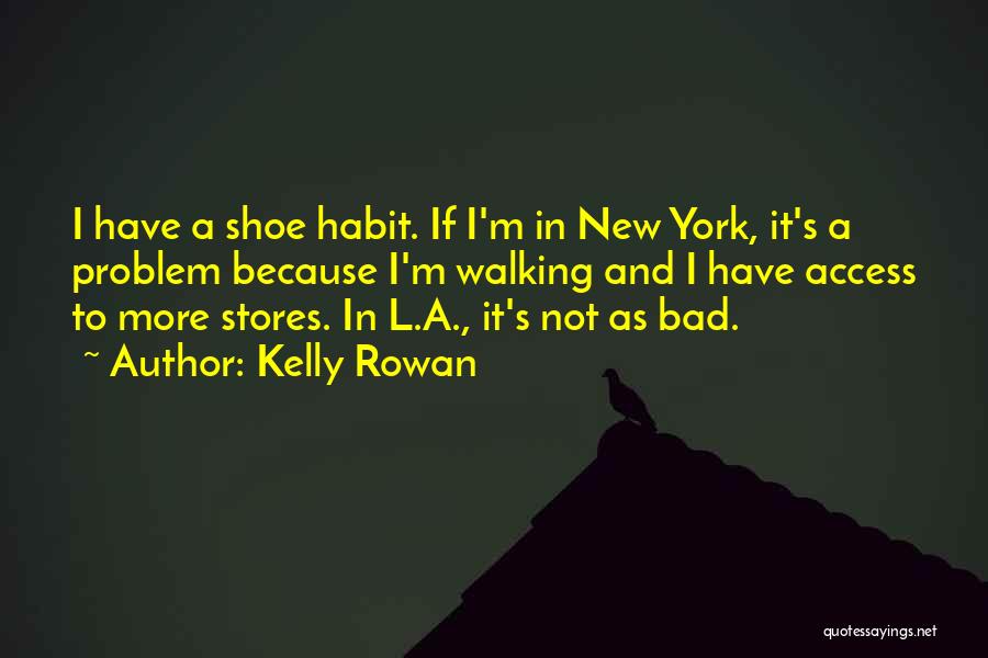 His And Hers Shoe Quotes By Kelly Rowan