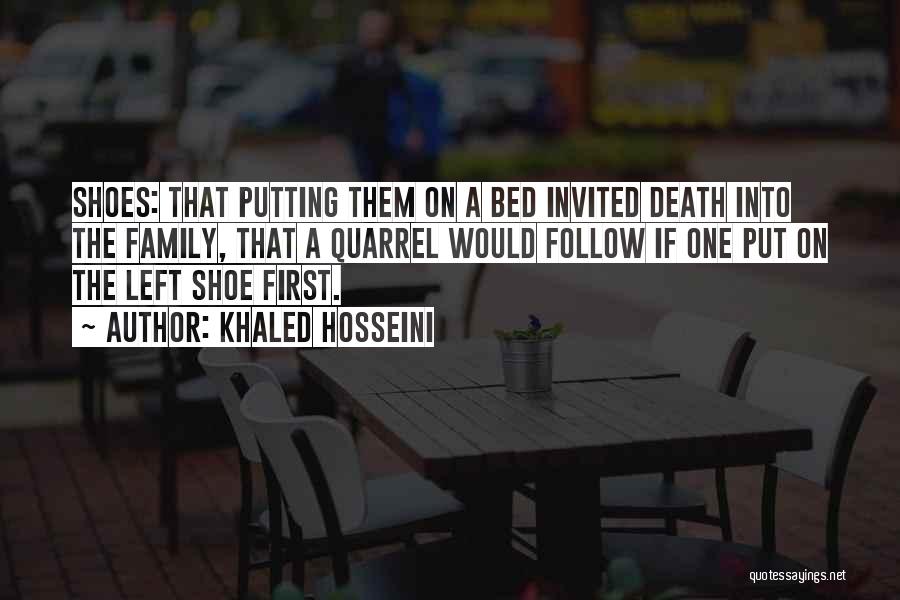 His And Hers Shoe Quotes By Khaled Hosseini