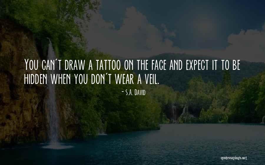 His And Hers Tattoo Quotes By S.A. David His And Hers Tattoo Quotes By S.A. David