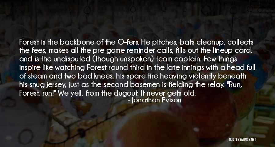 His Backbone Quotes By Jonathan Evison His Backbone Quotes By Jonathan Evison