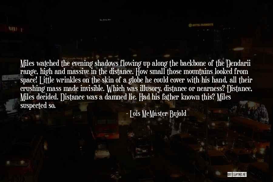 His Backbone Quotes By Lois McMaster Bujold His Backbone Quotes By Lois McMaster Bujold