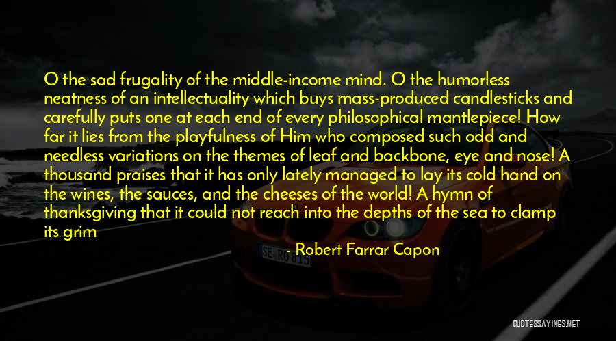 His Backbone Quotes By Robert Farrar Capon His Backbone Quotes By Robert Farrar Capon