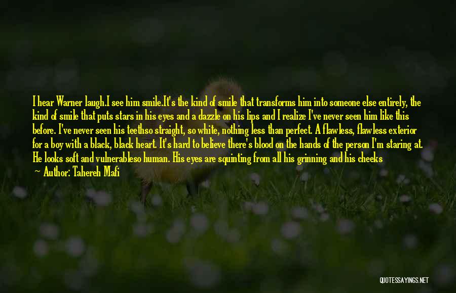 His Beautiful Smile Quotes By Tahereh Mafi