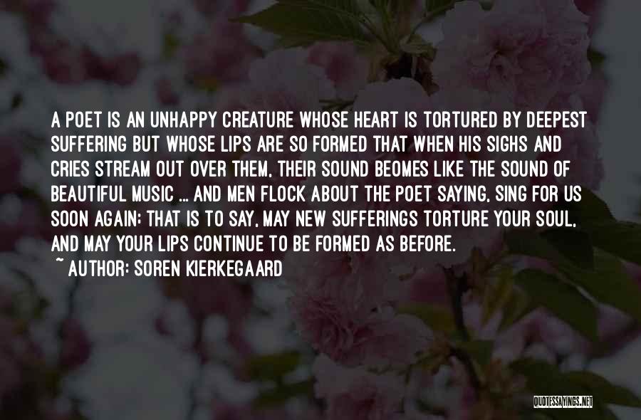 His Beautiful Soul Quotes By Soren Kierkegaard