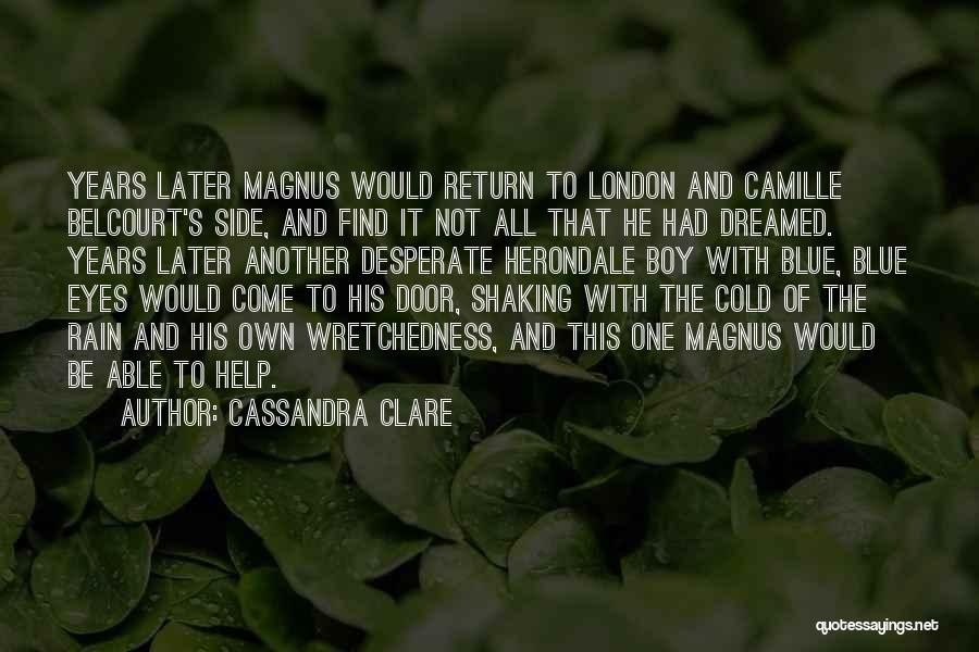 His Blue Eyes Quotes By Cassandra Clare