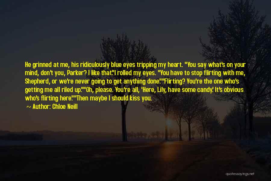 His Blue Eyes Quotes By Chloe Neill