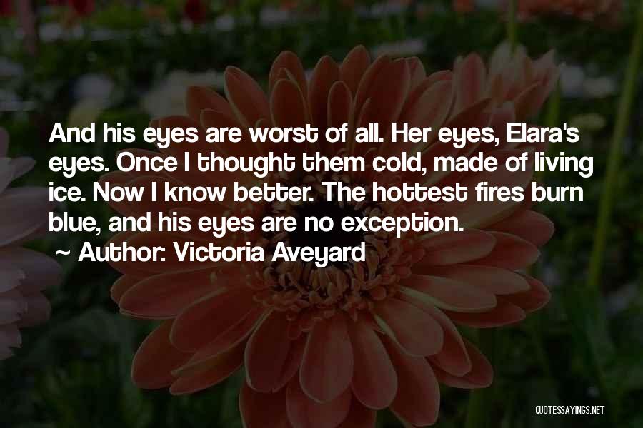 His Blue Eyes Quotes By Victoria Aveyard