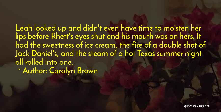 His Brown Eyes Quotes By Carolyn Brown