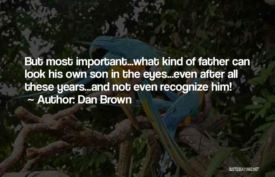 His Brown Eyes Quotes By Dan Brown