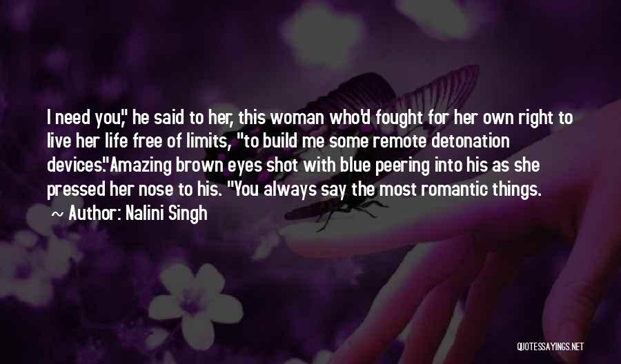 His Brown Eyes Quotes By Nalini Singh