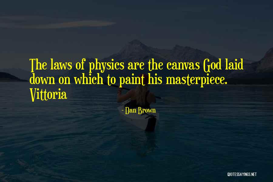 His Canvas Quotes By Dan Brown His Canvas Quotes By Dan Brown