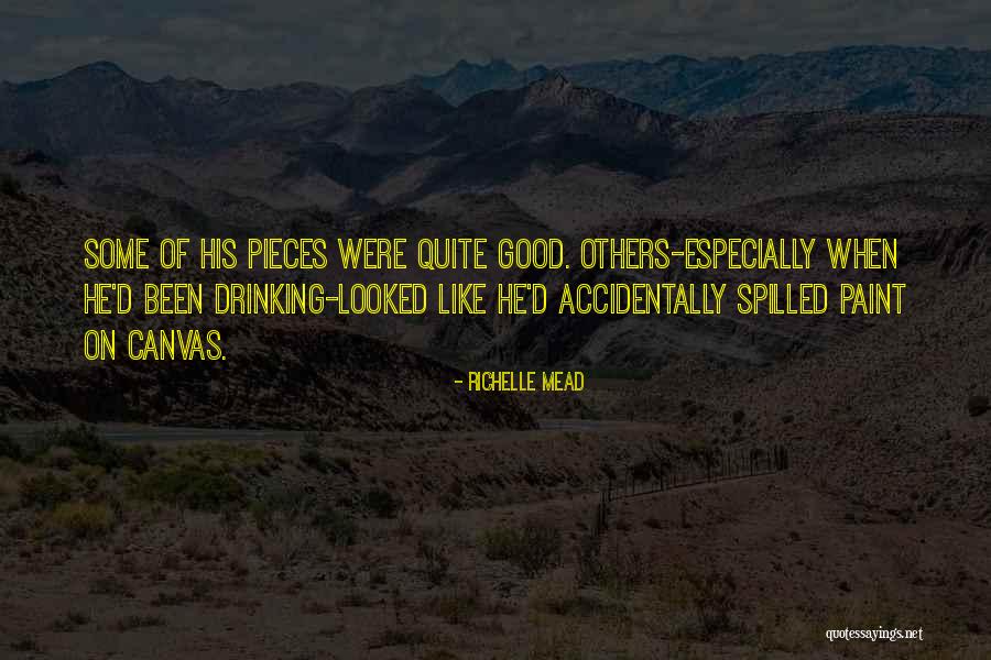 His Canvas Quotes By Richelle Mead His Canvas Quotes By Richelle Mead