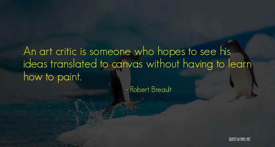His Canvas Quotes By Robert Breault His Canvas Quotes By Robert Breault