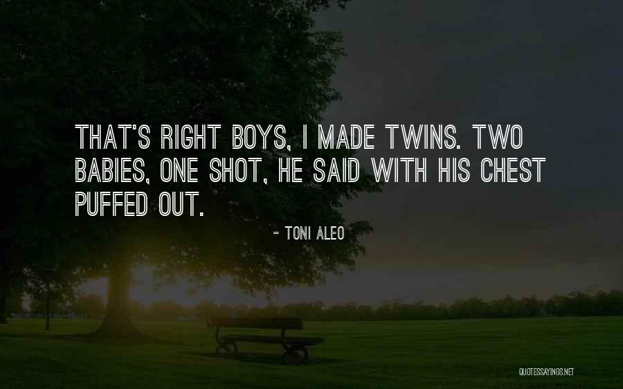 His Chest Quotes By Toni Aleo His Chest Quotes By Toni Aleo