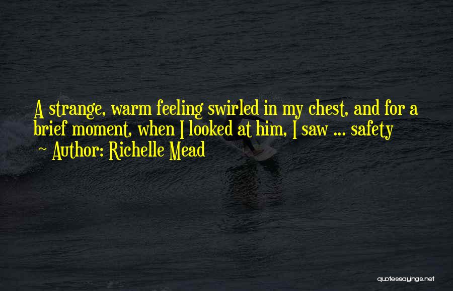 His Cuteness Quotes By Richelle Mead