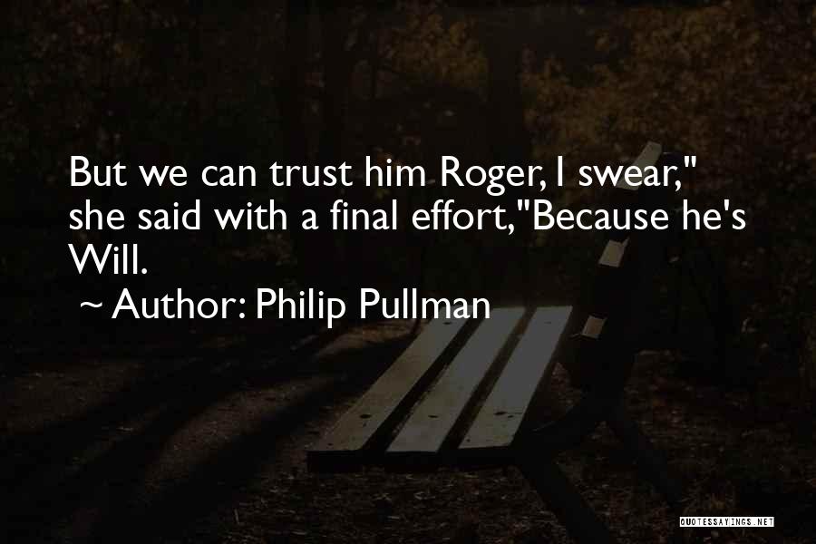 His Dark Materials Amber Spyglass Quotes By Philip Pullman