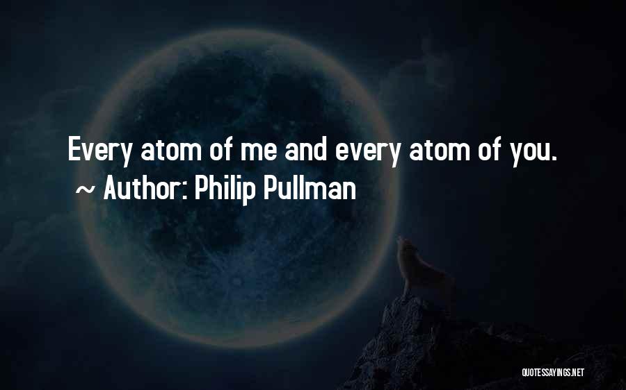 His Dark Materials Love Quotes By Philip Pullman