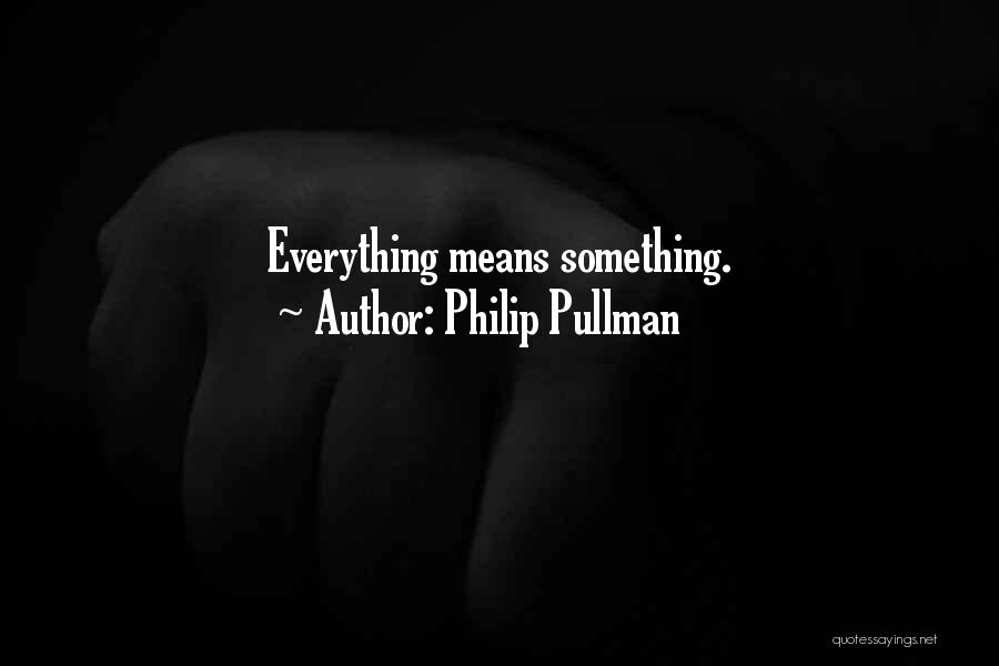 His Dark Materials Quotes By Philip Pullman