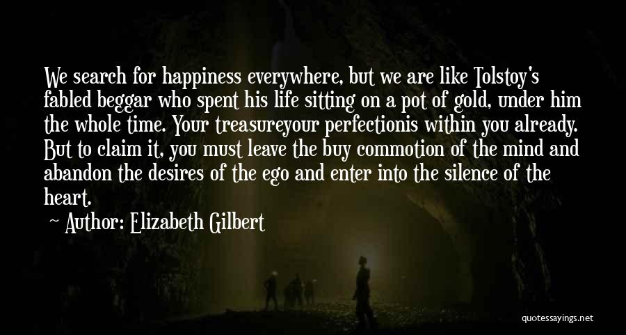 His Ego Quotes By Elizabeth Gilbert