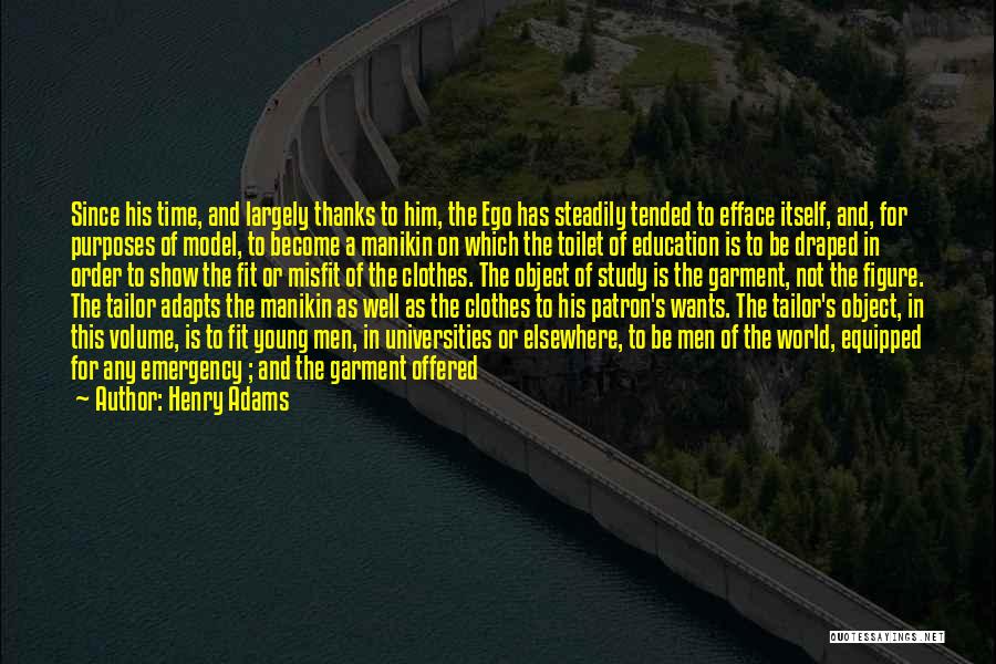 His Ego Quotes By Henry Adams