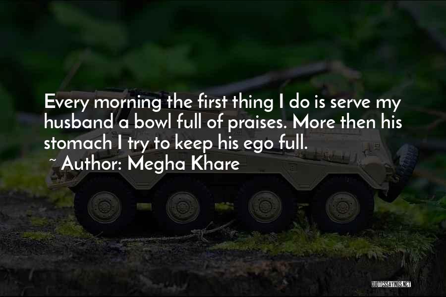 His Ego Quotes By Megha Khare