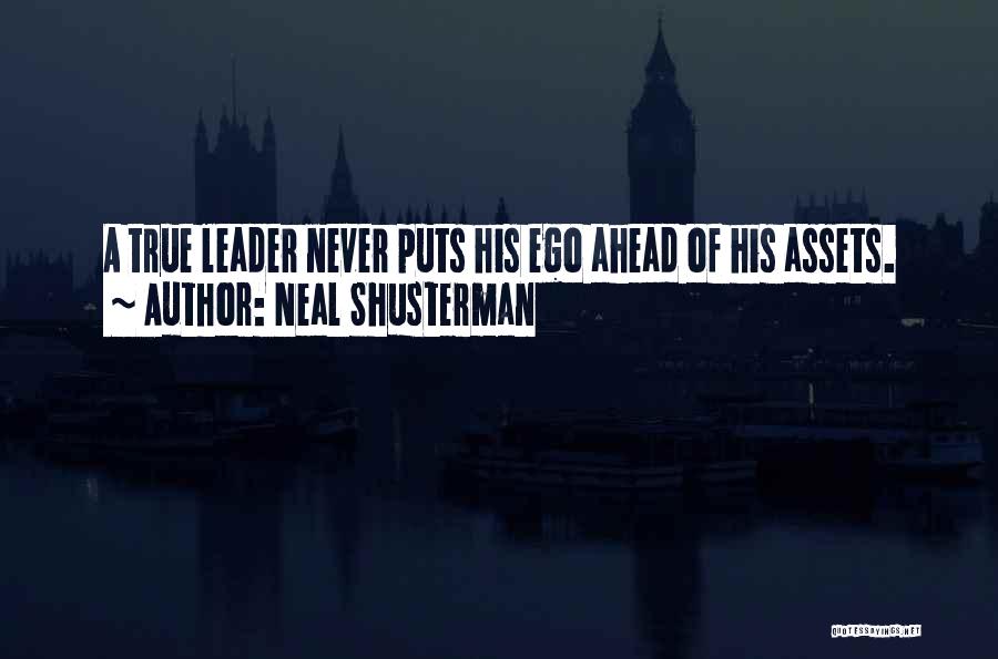 His Ego Quotes By Neal Shusterman