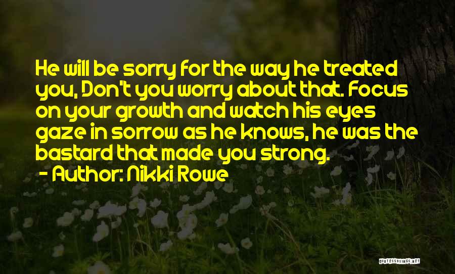 His Ex Quotes By Nikki Rowe