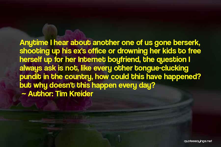 His Ex Quotes By Tim Kreider