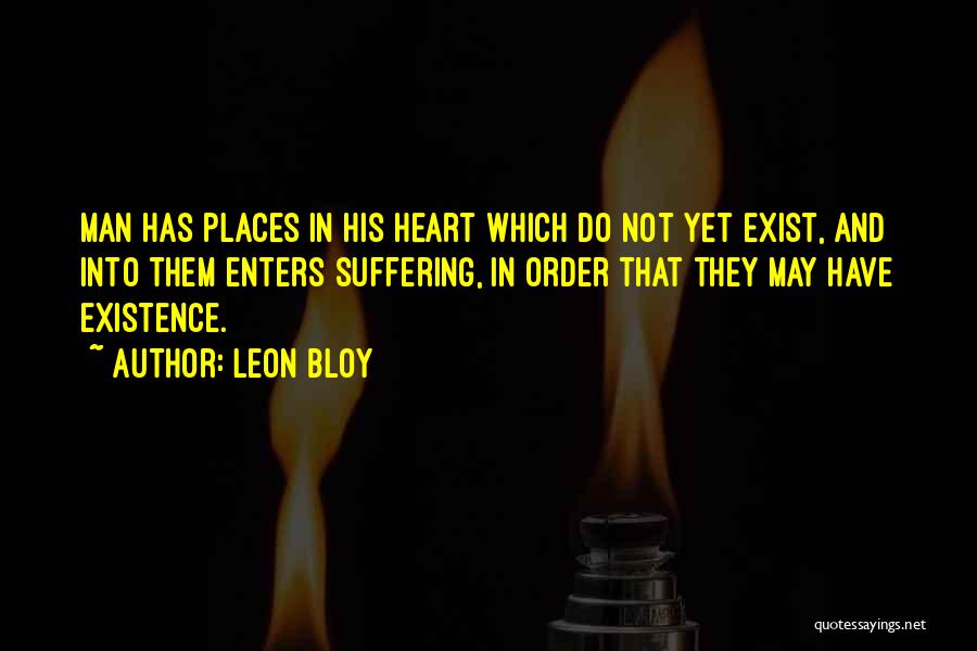 His Existence Quotes By Leon Bloy