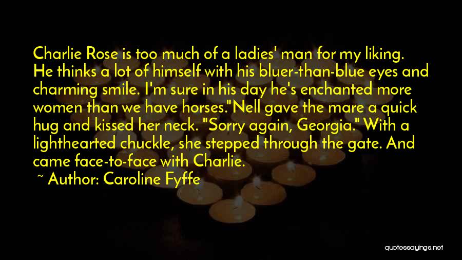 His Eyes And Smile Quotes By Caroline Fyffe