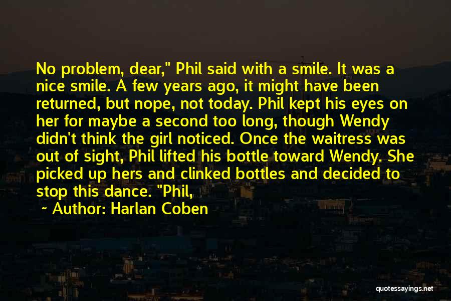 His Eyes And Smile Quotes By Harlan Coben