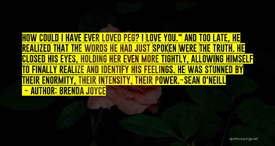 His Eyes Love Quotes By Brenda Joyce