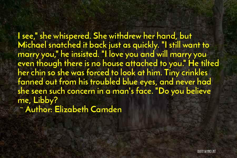 His Eyes Love Quotes By Elizabeth Camden