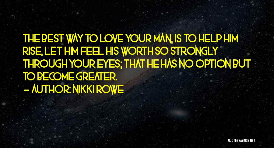 His Eyes Love Quotes By Nikki Rowe