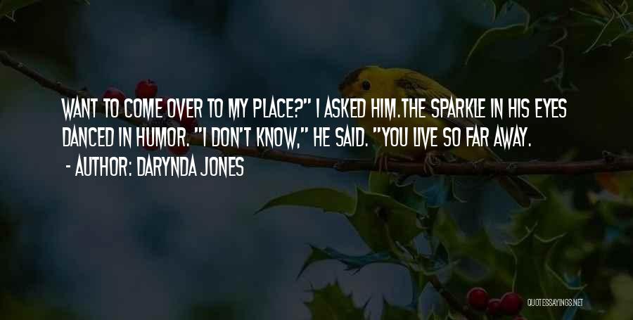 His Eyes Sparkle Quotes By Darynda Jones