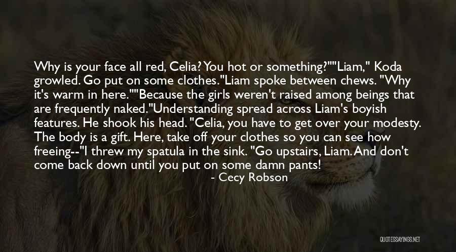 His Face All Red Quotes By Cecy Robson His Face All Red Quotes By Cecy Robson
