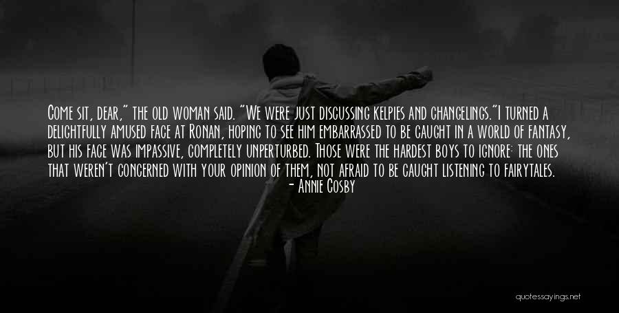 His Face Quotes By Annie Cosby His Face Quotes By Annie Cosby