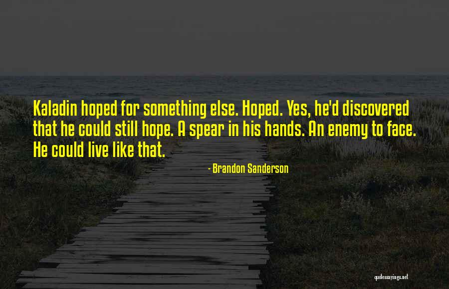 His Face Quotes By Brandon Sanderson His Face Quotes By Brandon Sanderson