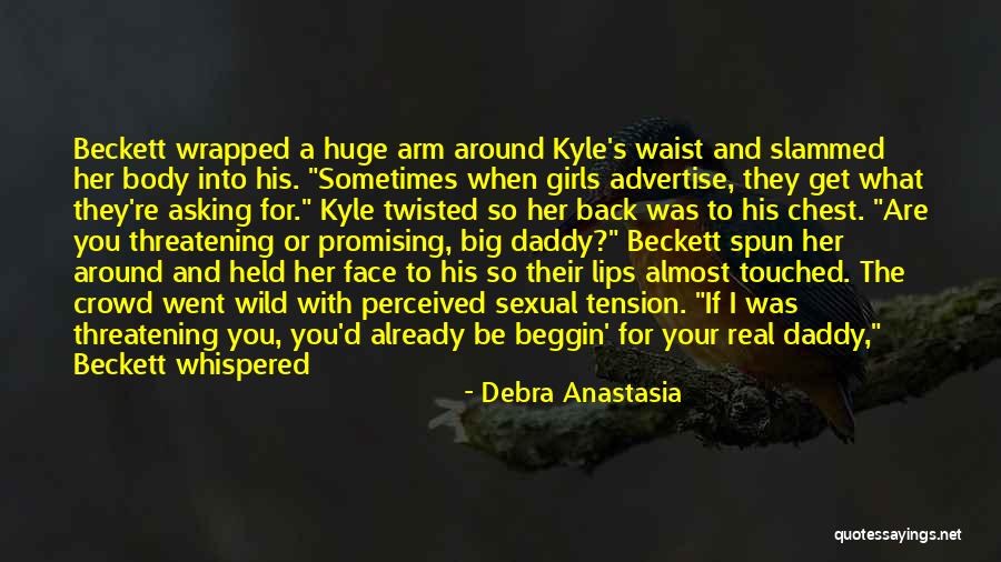 His Face Quotes By Debra Anastasia His Face Quotes By Debra Anastasia