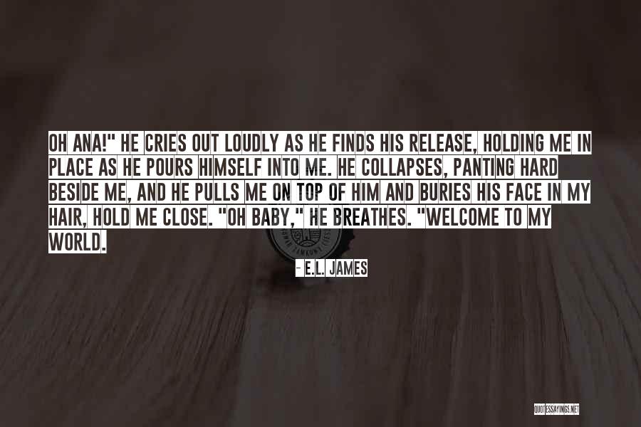 His Face Quotes By E.L. James