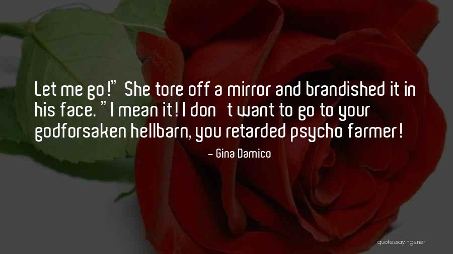 His Face Quotes By Gina Damico His Face Quotes By Gina Damico