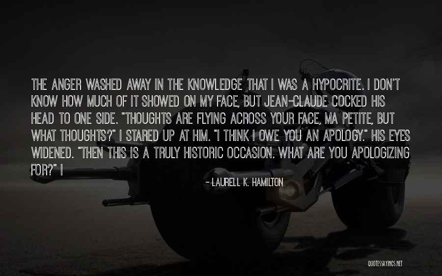 His Face Quotes By Laurell K. Hamilton His Face Quotes By Laurell K. Hamilton