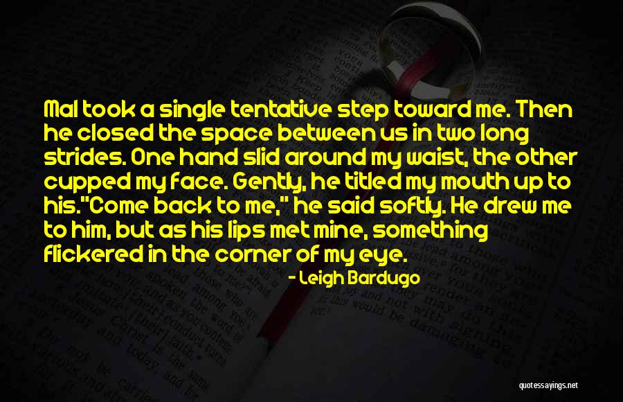 His Face Quotes By Leigh Bardugo His Face Quotes By Leigh Bardugo