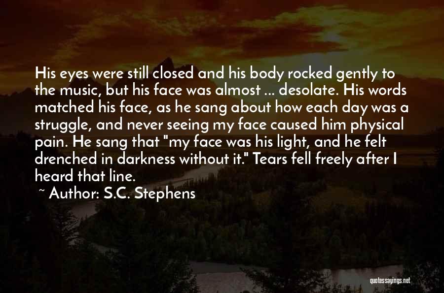 His Face Quotes By S.C. Stephens